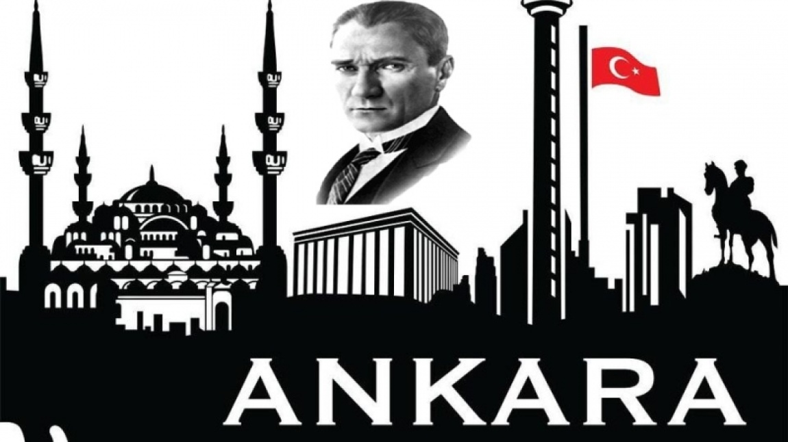 Ankaramızın Başkent Oluşunun 100.Yılı Kutlu Olsun